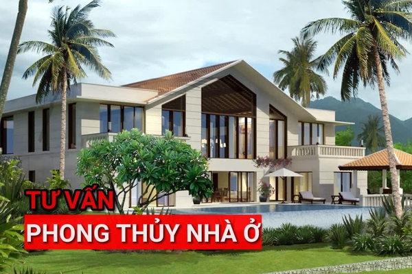 Tư vấn phong thủy nhà ở và những điều kiêng kỵ nên tránh