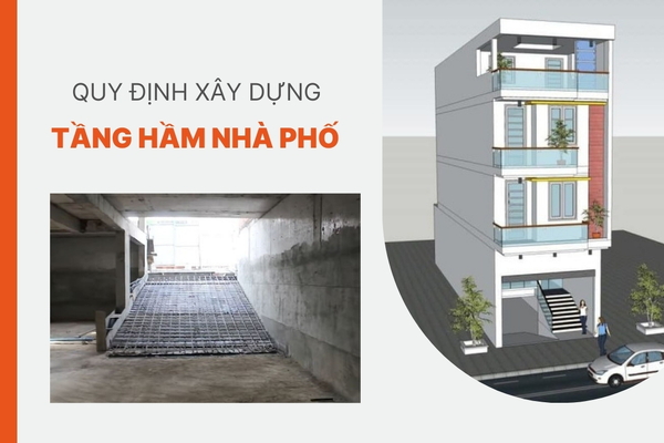 Quy định xây dựng Tầng Hầm Nhà phố - Những Điều Cần Chú Ý